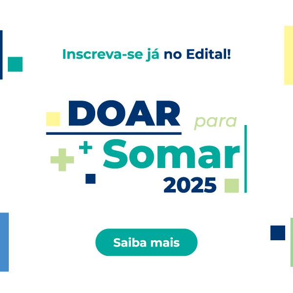 Doar para Somar 2025 Doar para Somar 2025
